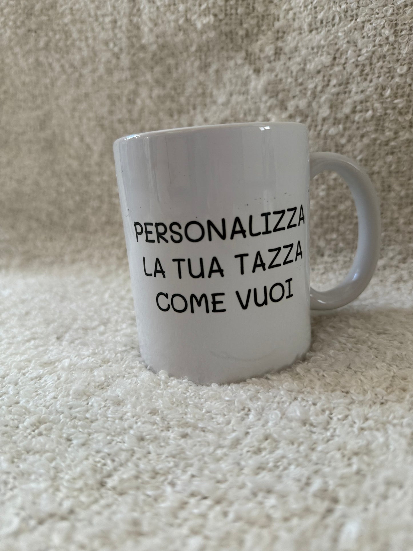 TAZZA COME VUOI TU